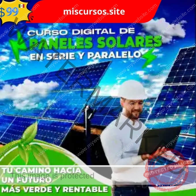 Curso Digital de Paneles Solares en Serie y Paralelo