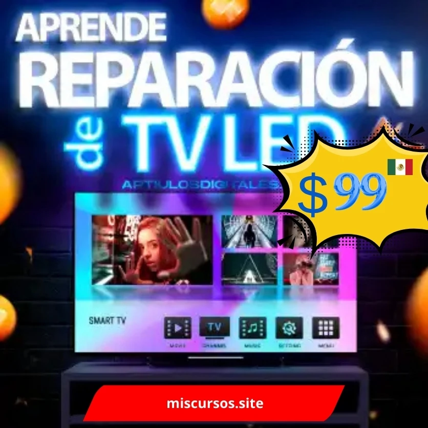 Aprende a Reparar TV LED